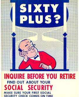引退前に社会保障について知っておこう、と呼びかける米国の社会保障局のポスター。